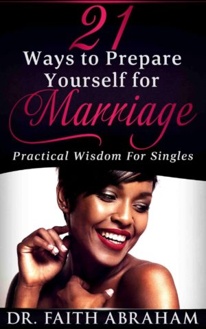 21 Ways to Prepare Yourself For Marriage (E-book)